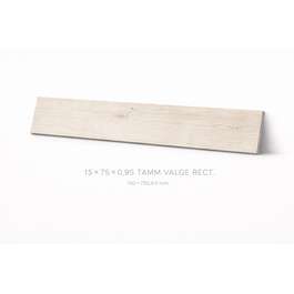 TÄISMASSPLAAT 15X75X0,95 TAMM VALGE RECT. TÄISMASSPLAAT 15X75X0,95 TAMM VALGE RECT.
